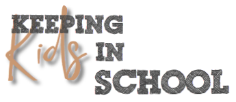Keeping Kids In School